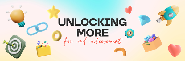 unlock more fun
