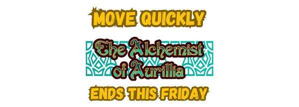 Alchemist ends this Friday