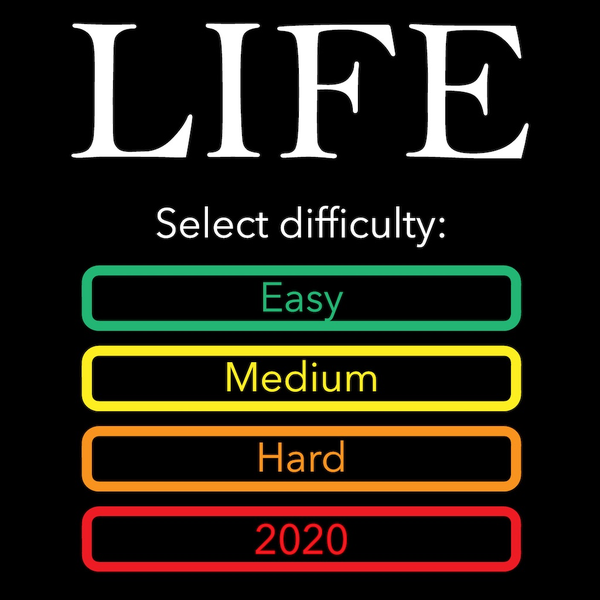 Life Difficulty level