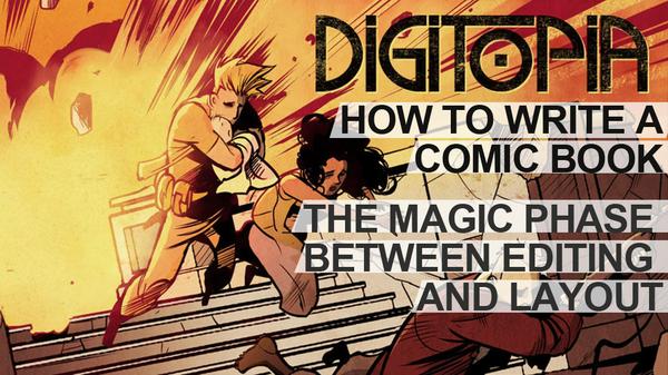 How to write a comic book - the magic phase between editing and layout