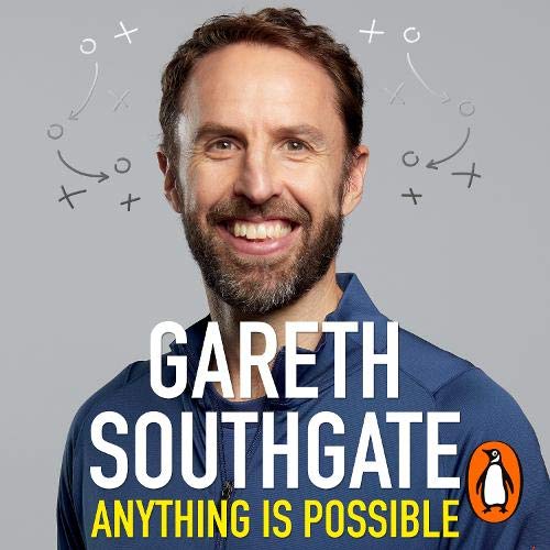 Anything is possible by Gareth Southgate