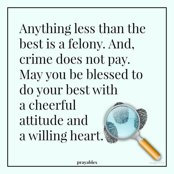 blessed to do your best