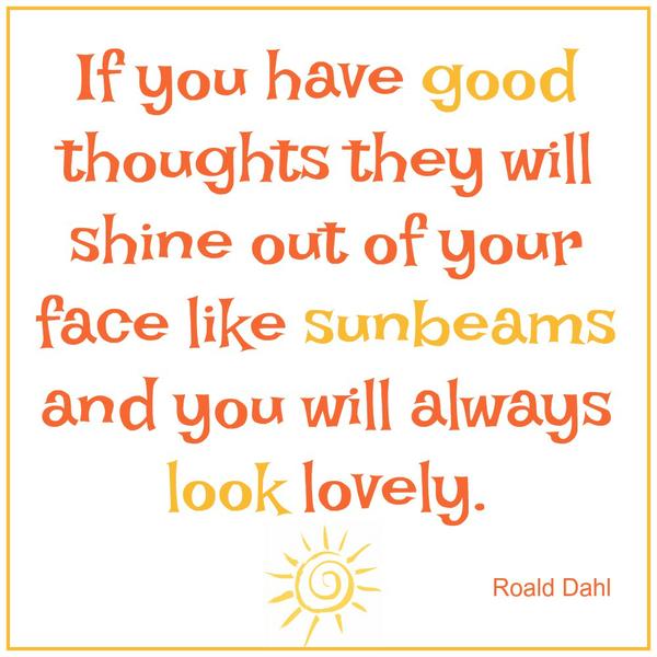 If You Have Good Thoughts