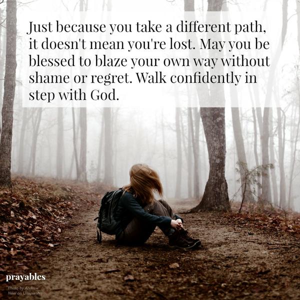 blessed to blaze your own way