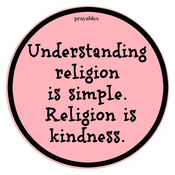 religion is kindness