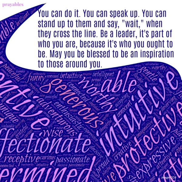 May you be blessed to be an inspiration.