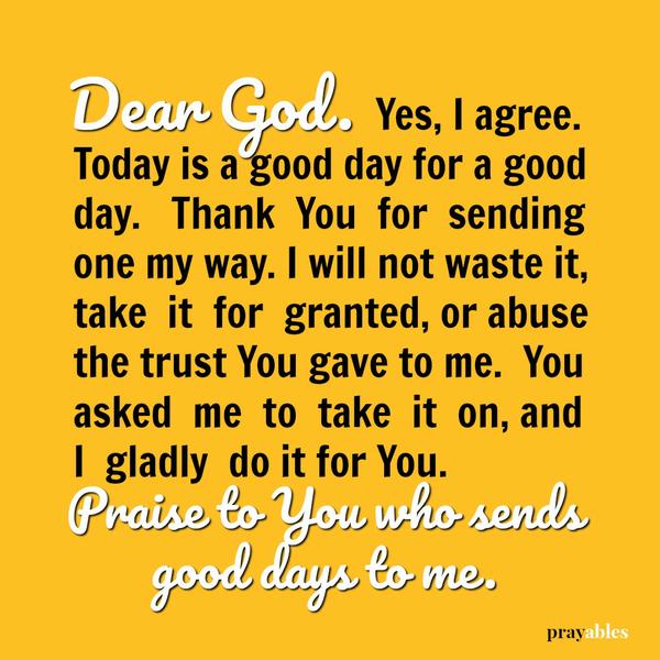 Dear God. I pray that You will eliminate the darkness in my life. I pray for Your light to shine on my path, determine my direction, Illuminate my mind. Take away all my dark thoughts and attitudes. amen