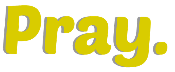 pray