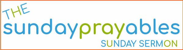 God is the story in today's Sunday sermon by Prayables