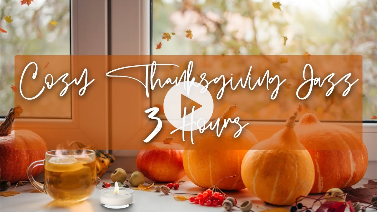 Thanksgiving Jazz Music Playlist, Smooth Relaxing Jazz, Cozy Autumn Ambience with Falling Leaves