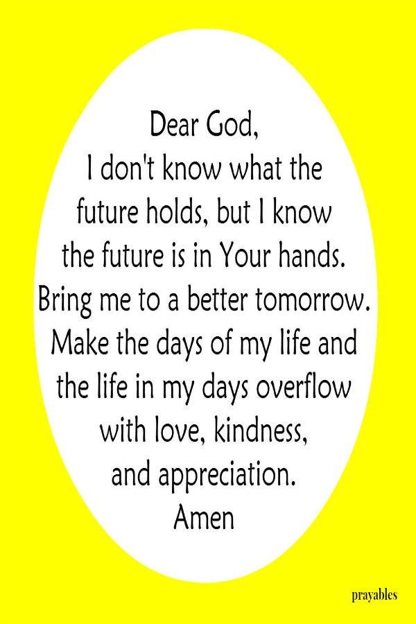 God brings you to a better tomorrow