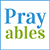 Prayables