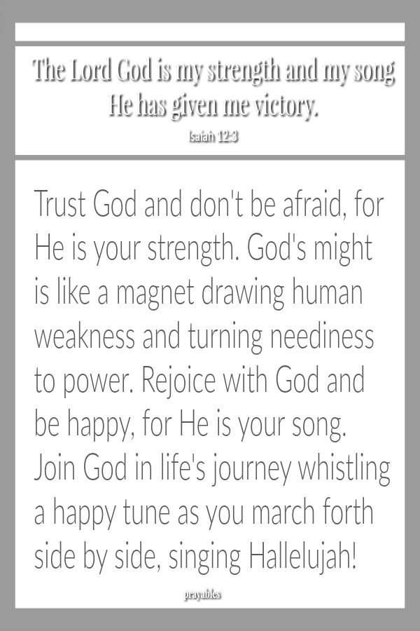 Trust God and don't be afraid