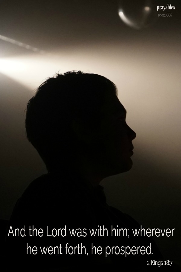 And the Lord was with him.