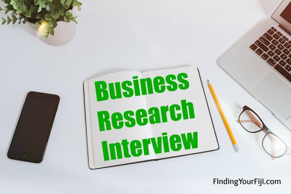 Can you help me? I'd like to interview you for business research