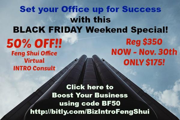 Black Friday Office Feng Shui Special