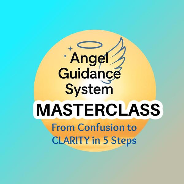Angel Guidance System Masterclass