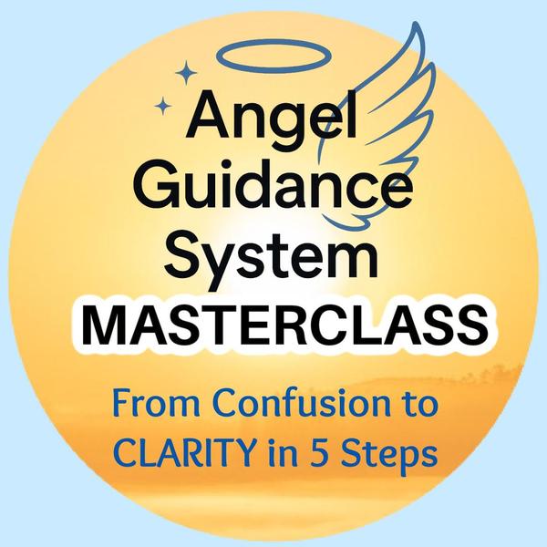 Angel Guidance System Masterclass