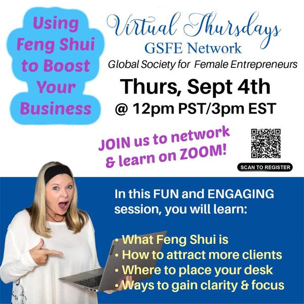 Join me for the GSFE meeting where I share Biz Boosting Feng Shui tips