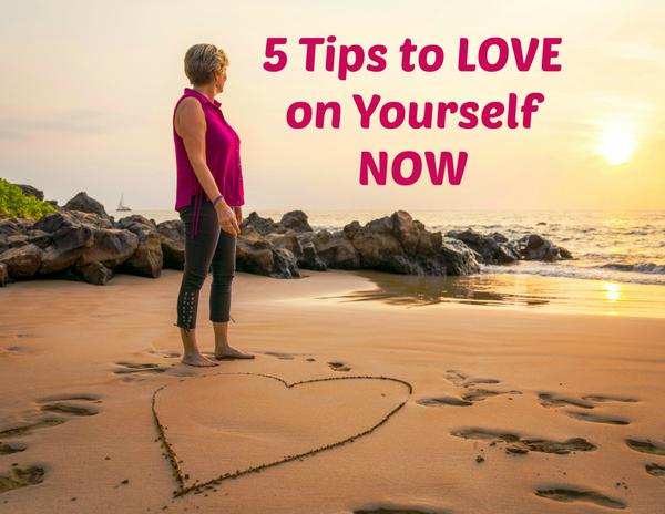 5 Tips to Love On Yourself NOW - Blog article