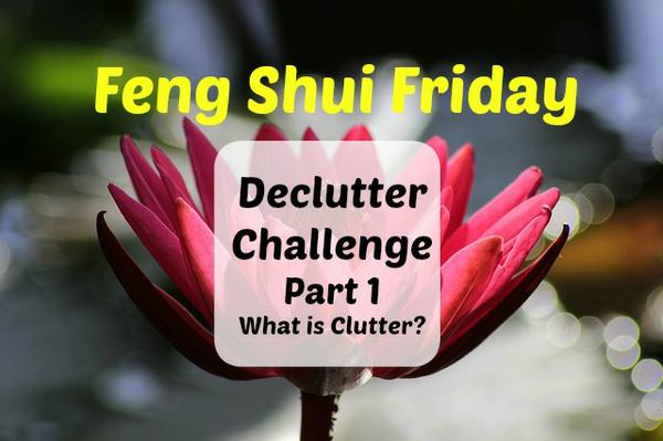 Declutter Challenge Part 1: What is clutter? Plus quick tips