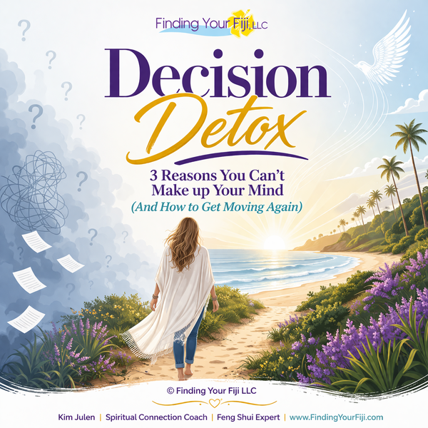 Decision Detox - 2 reasons you can't make up your mind and how to get moving again.