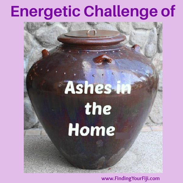 Ashes in the Home, an energetic challenge