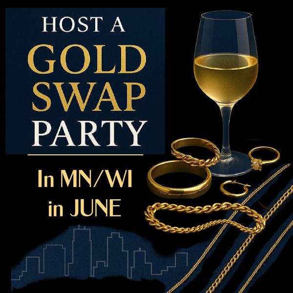 Chat with me about hosting a GoldSwap party or fundraiser in Minnesota