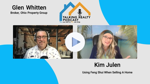 Talking Realty Podcast Episode 4: Kim Julen on Feng Shui When Selling Your Home