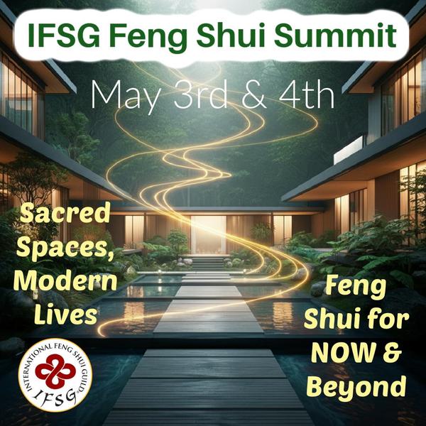 IFSG Feng Shui Summit FREE May 3 and 4 virtually