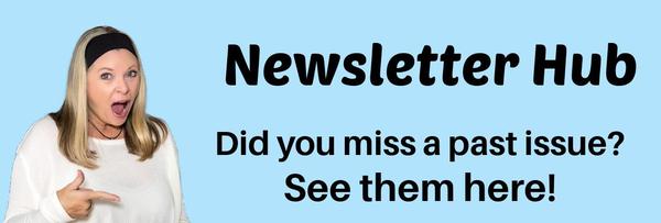 Visit my Newsletter Hub to view past issues