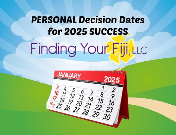 Personal Decision Dates ALMANAC