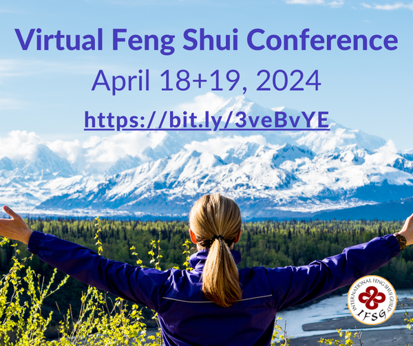 FREE Virtual Feng Shui Conference April 18 & 19, 2024