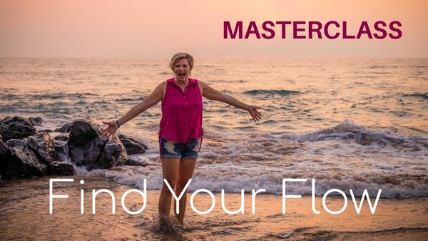 Find Your Flow MASTERCLASS