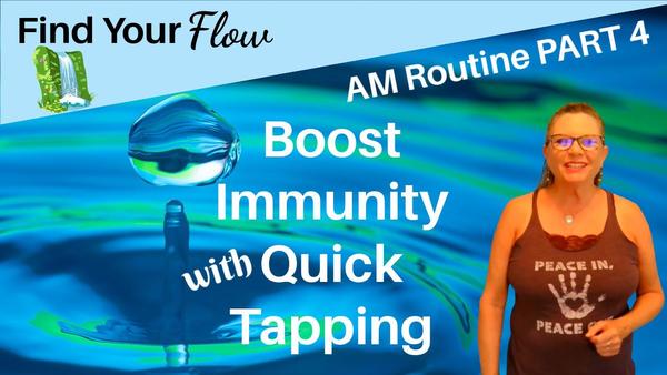 Boost Your Immunity with Quick Tapping