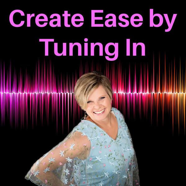 Finding Your Flow Video 3: Create Ease by Tuning in