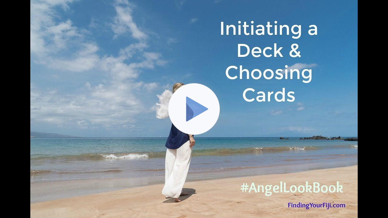 Angel Look Book: Choosing Cards & Initiating Decks