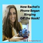 How Rachel's phone began ringing off the hook