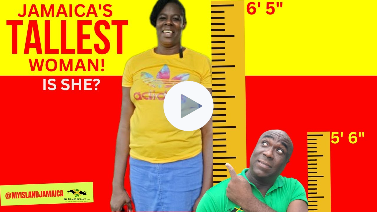 🌟Meet Jamaica's TALLEST WOMAN and the Power of Self-Acceptance! 🇯🇲