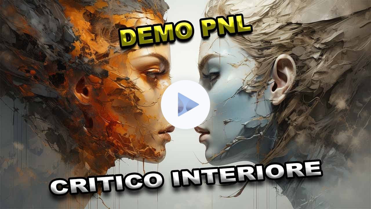 Demo PNL Gestire voce interiore critica (LIVE 2002)