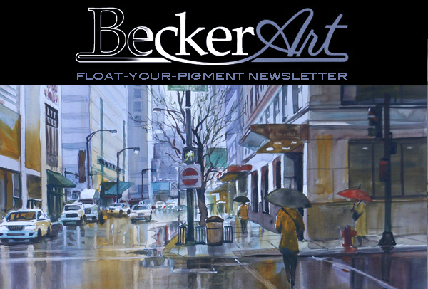 BeckerArtLLC Float-Your-Pigment Newsletter