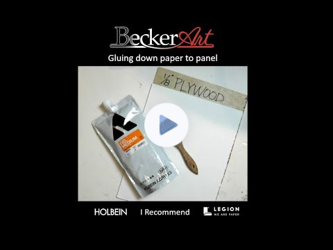 BeckerArt Gluing Your Watercolor Paper to a Panel demo