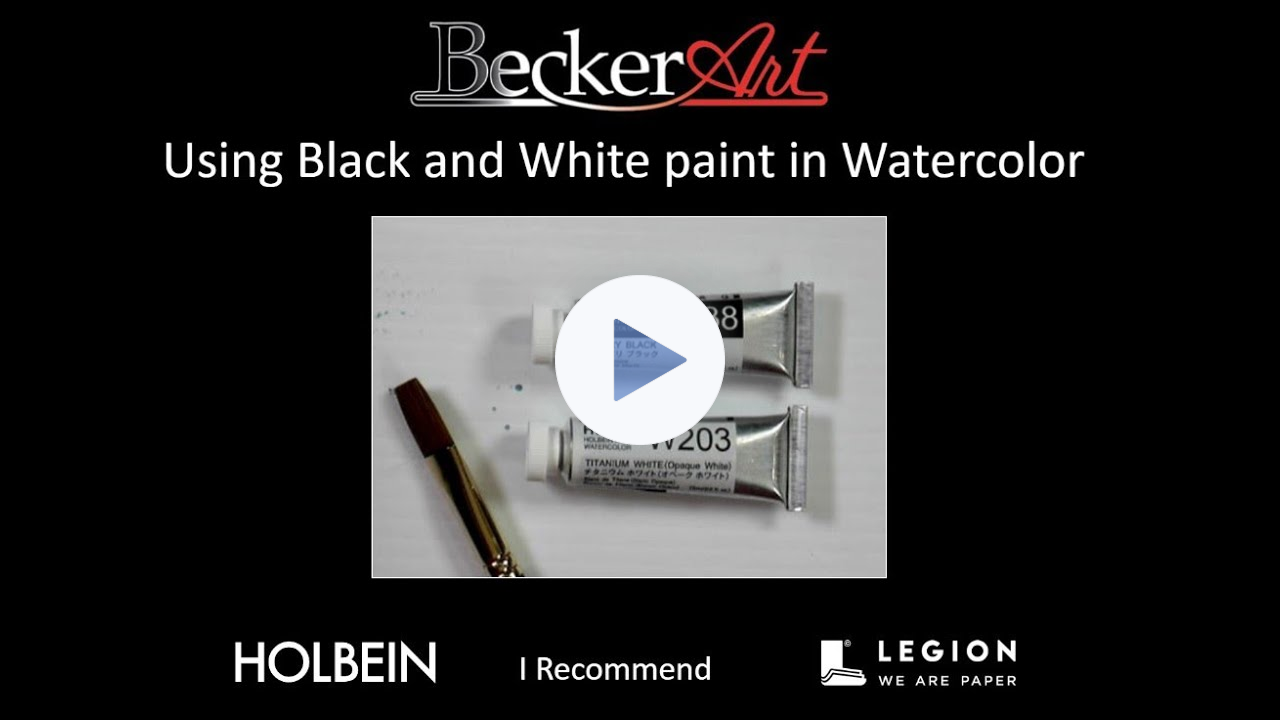 BeckerArt Using Black and White Pigment in Watercolor