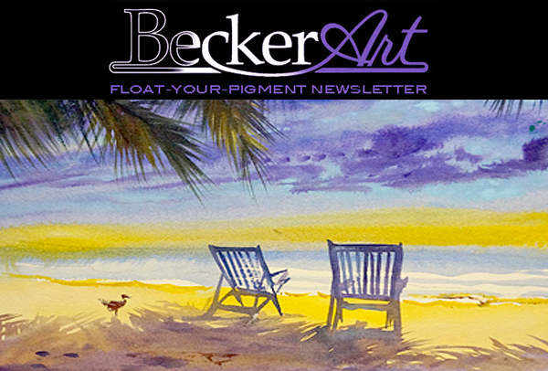 BeckerArtLLC Float-Your-Pigment Newsletter