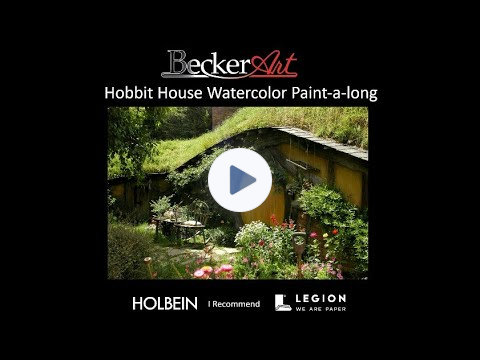 BeckerArt Hobbit House Watercolor Paint-a-long