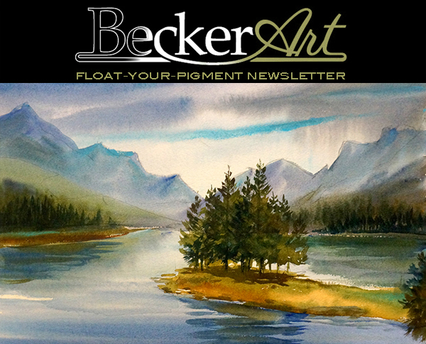 BeckerArtLLC Float-Your-Pigment Newsletter