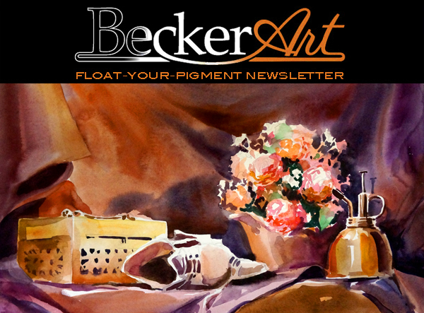 BeckerArtLLC Float-Your-Pigment Newsletter