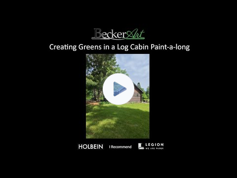 BeckerArt Creating Greens in a log cabin Paint-a-long