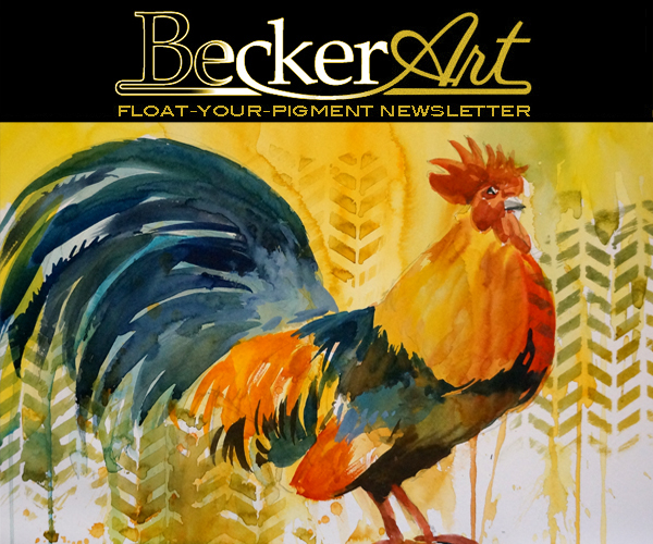 BeckerArtLLC Float-Your-Pigment Newsletter