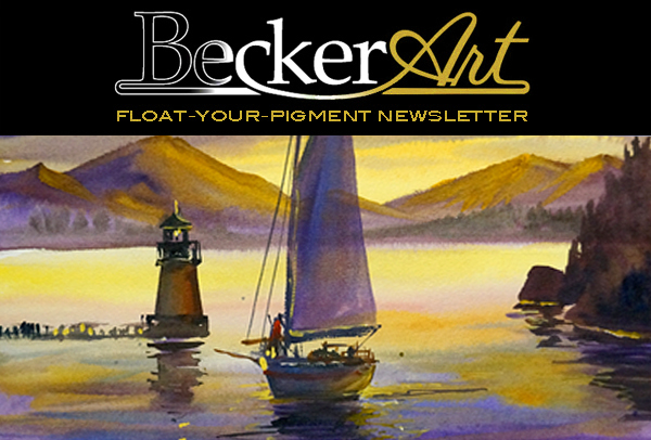 BeckerArtLLC Float-Your-Pigment Newsletter